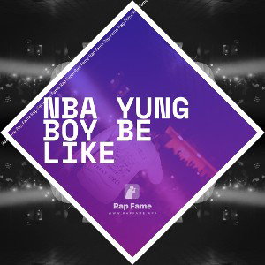 NBA YUNG BOY BE LIKE