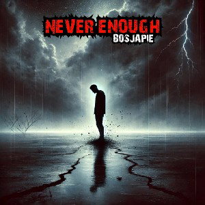Never Enough 