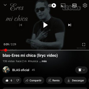 Blas-Eres mi chica (liryc video)