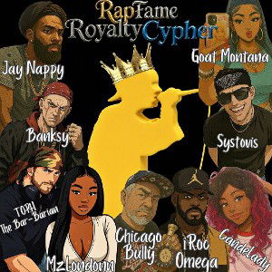 Rap Fame Royalty Cypher