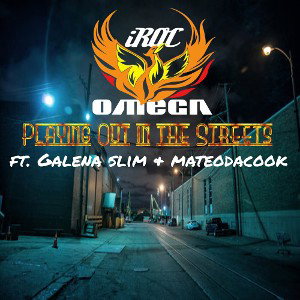 ft. Galena slim & mateodacook - Playing Out in the Streets