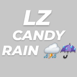 LZ - candy rain freestyle 