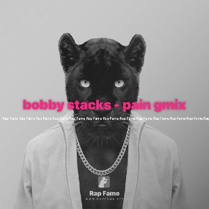 bobby stacks - pain gmix