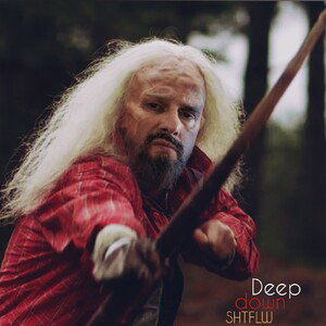 Deep down