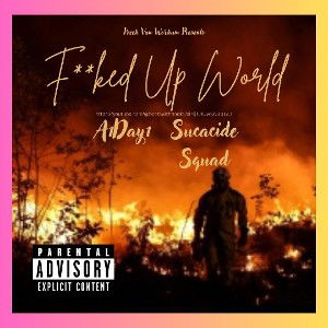 A1Day1 - Fked Up World
