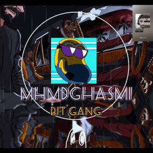 mhmdghasmi_........._bit gang