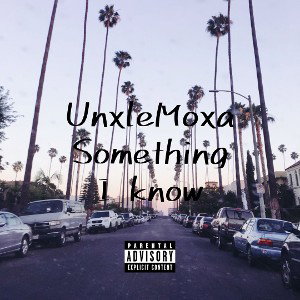 unxleMoxa👑Something i know🔥