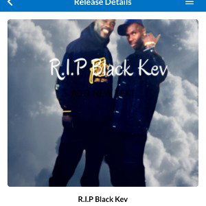 R.I.P Black Kev