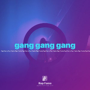 gang gang gang