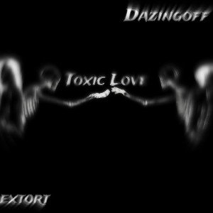 Toxic Love (ft. dazingoff)