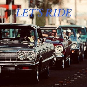 Let’s Ride