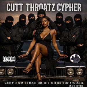 Cutt Throatz Cypher
