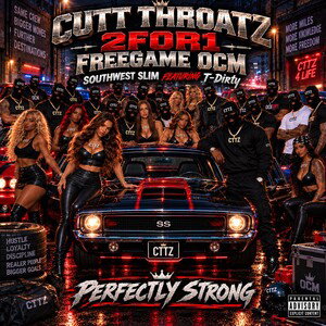 Perfectly Strong ft T-Dirty