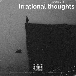 Irrational Thoughts 
