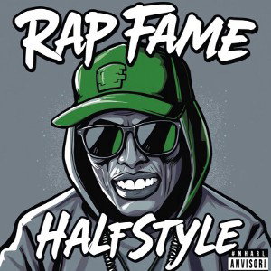 RAPFAME HALFSTYLE