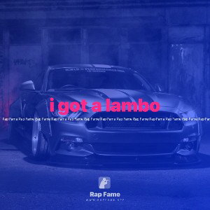 i got a lambo