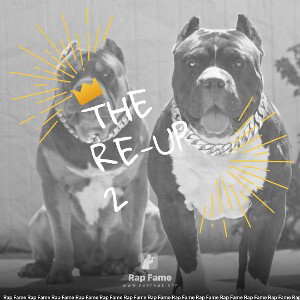 The Re-Up 2