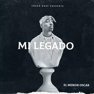 MI LEGADO | EL MENOR OSCAR 