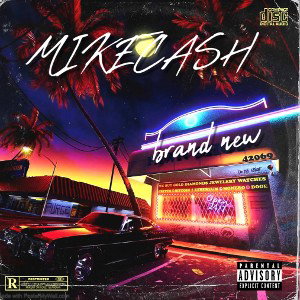Brand New MikeCash