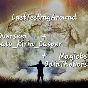 ✝️☯️ Last Testing Around ☯️✝️