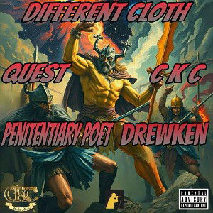 Different Cloth - Quest • PenPoet • CKC • Drewken