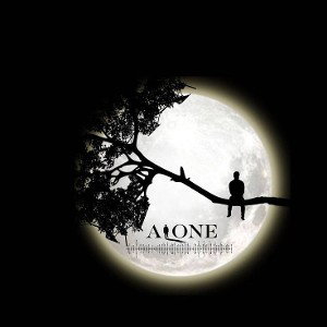Alone(Loner Life Part II)