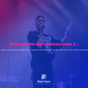 Kingoveli the don - Rotate(remix 2022)
