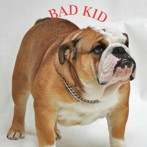 Bad kid
