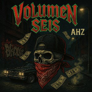 ™AHZ🇲🇽 - 𝑽𝑶𝑳𝑼𝑴𝑬𝑵 𝟔  2025