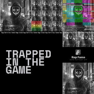 TRAPPED IN THE GAME