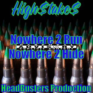 Nowhere 2 Run,Nowhere 2 Hide