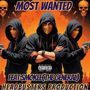 MOST WANTED…Feat: The General 