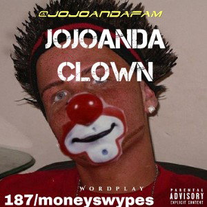 @jojoandafam a clown