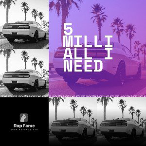5 milli all I need 