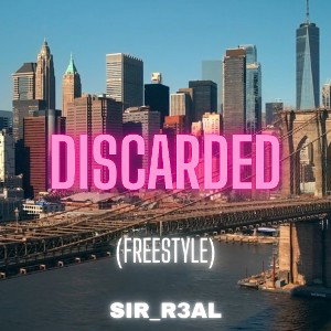 Discarded (Freestyle)