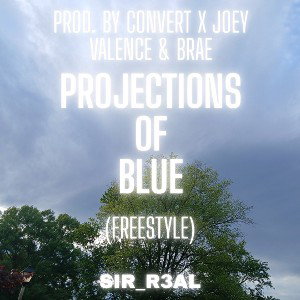 Projections of Blue (Freestyle)
