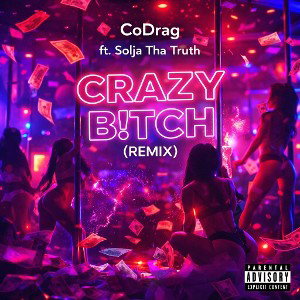 Crazy B!tch (Remix)