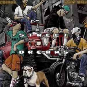 Street Dreams (Ft. Guddy WRLD)