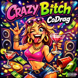 Crazy B!tch 