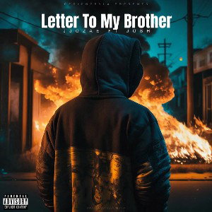 Letter To My Brother (feat. Josh)