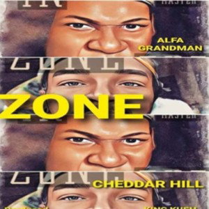 Zone Feat Cheddah