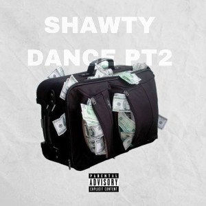 SHAWTY DANCE pt2