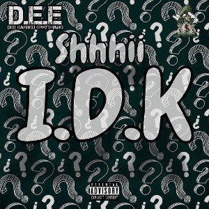 I.D.K