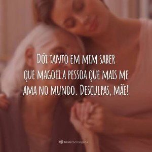 desculpa mãe 