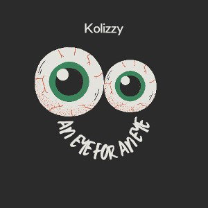 kolizzy - An Eye for an Eye 