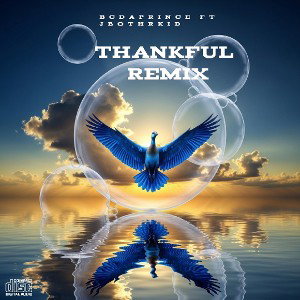 Thankful Remix Ft JboTheKid 