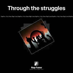 Through the struggles