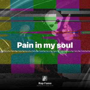 Pain in my soul 