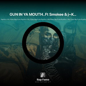 GUN IN YA MOUTH..Ft Smokee & j~Kold