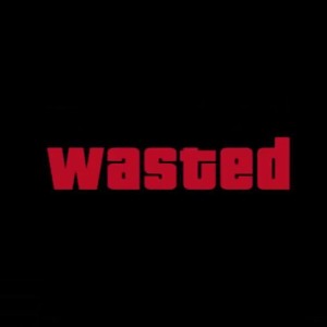 03Scarface. “WASTED”